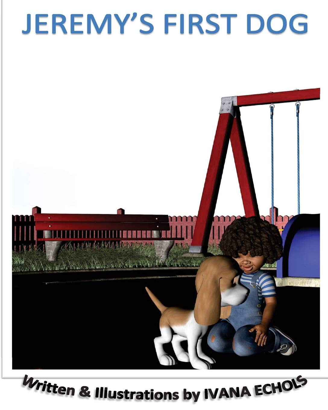 Jeremy's First Dog (Jeremy's Prayers, Band 1) Novels & Short Stories