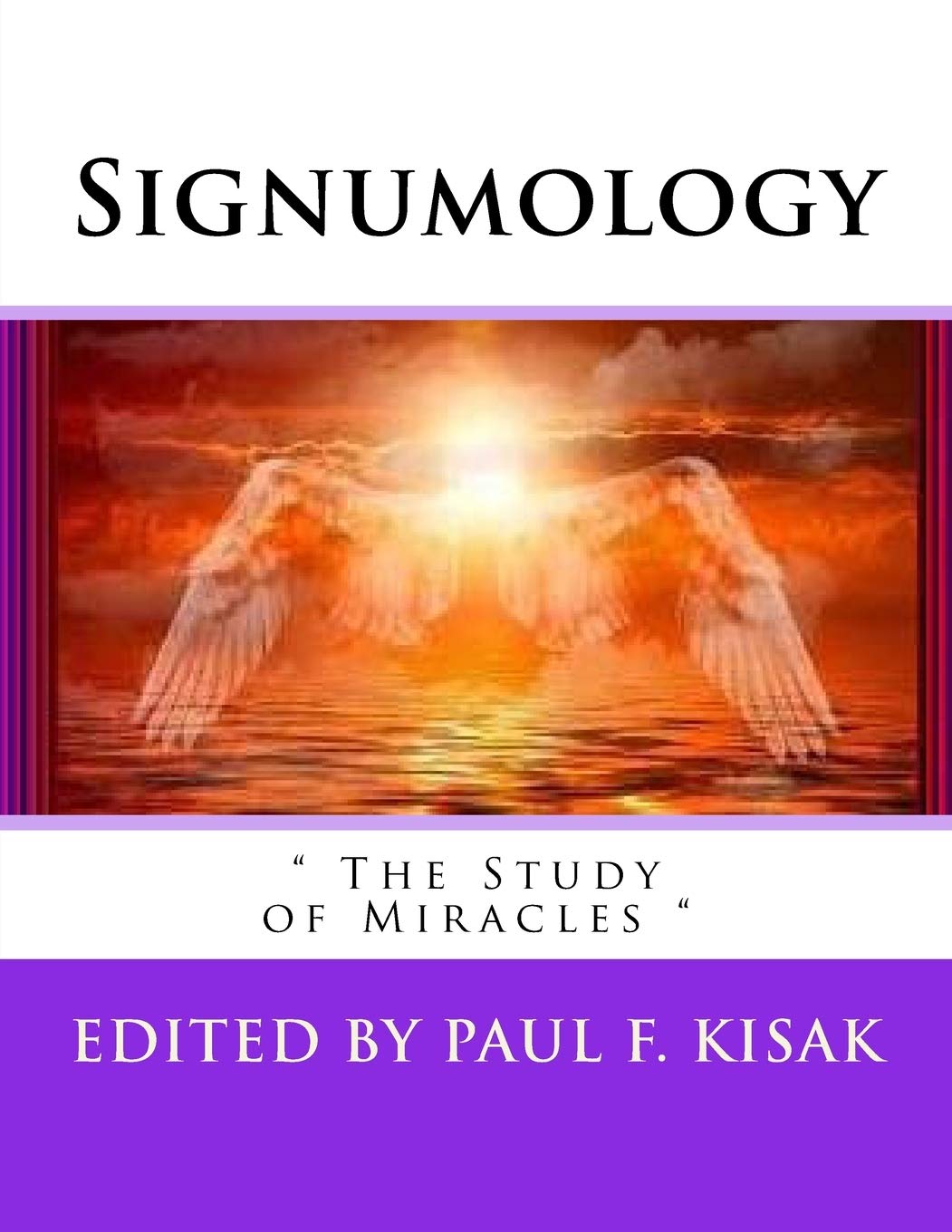 Signumology: " The Study of Miracles " Religion & Esotericism