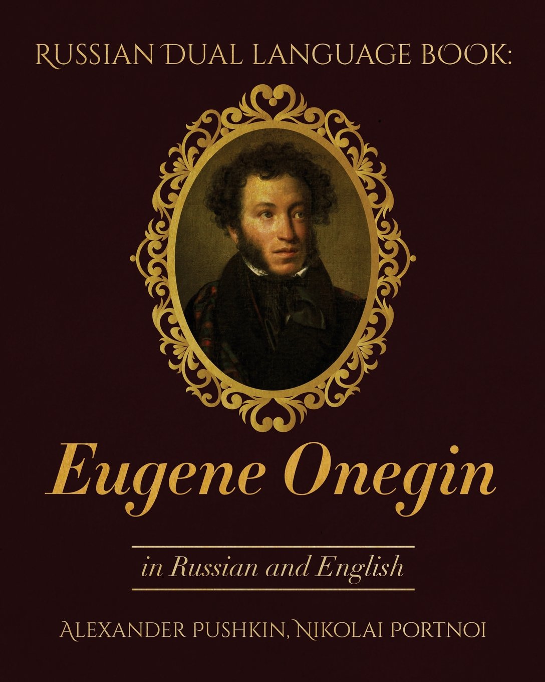 Russian Dual Language Book: Eugene Onegin in Russian and English Classics