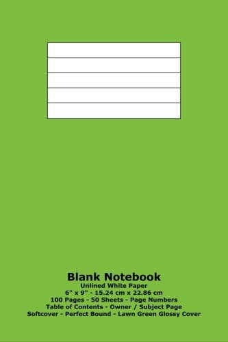Blank Notebook: Unlined White Paper - 6" x 9" - 15.24 cm x 22.86 cm - 100 Pages - 50 Sheets - Page Numbers - Table of Contents - Lawn Green Glossy Cover Books