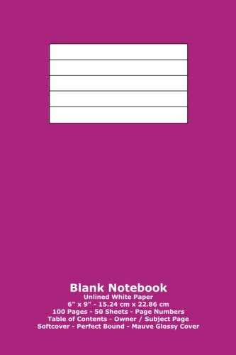 Blank Notebook: Unlined White Paper - 6" x 9" - 15.24 cm x 22.86 cm - 100 Pages - 50 Sheets - Page Numbers - Table of Contents - Mauve Glossy Cover Books