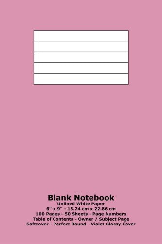 Blank Notebook: Unlined White Paper - 6" x 9" - 15.24 cm x 22.86 cm - 100 Pages - 50 Sheets - Page Numbers - Table of Contents - Violet Glossy Cover Books