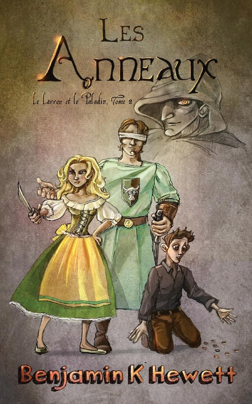 Les Anneaux (Le Larron et le Paladin, Band 2) Books