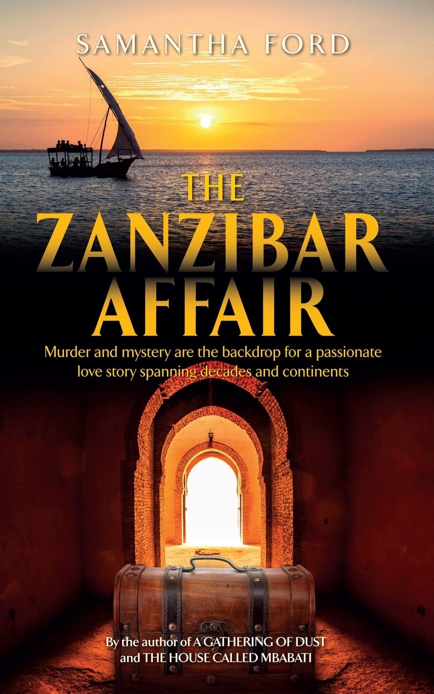The Zanzibar Affair: A Novel Out of Africa Action & Adventure