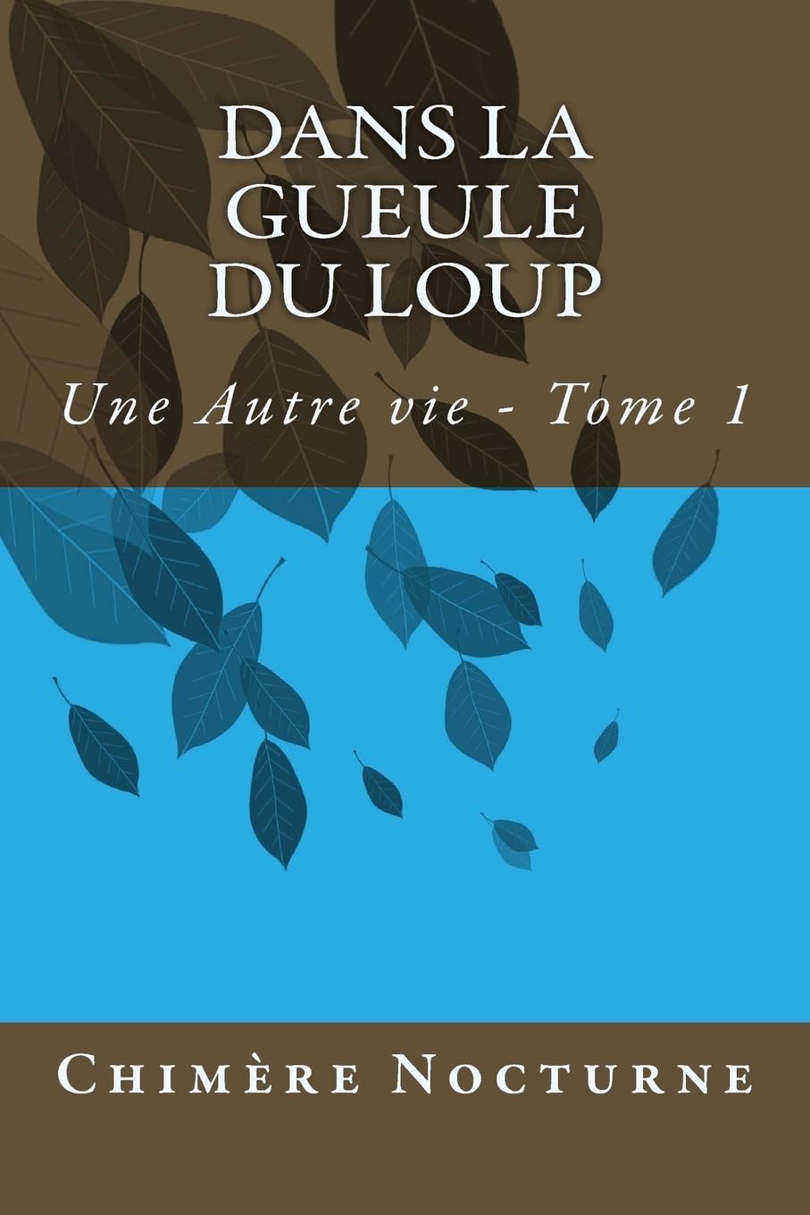 Dans la gueule du Loup (Une Autre Vie, Band 1) Eroticism