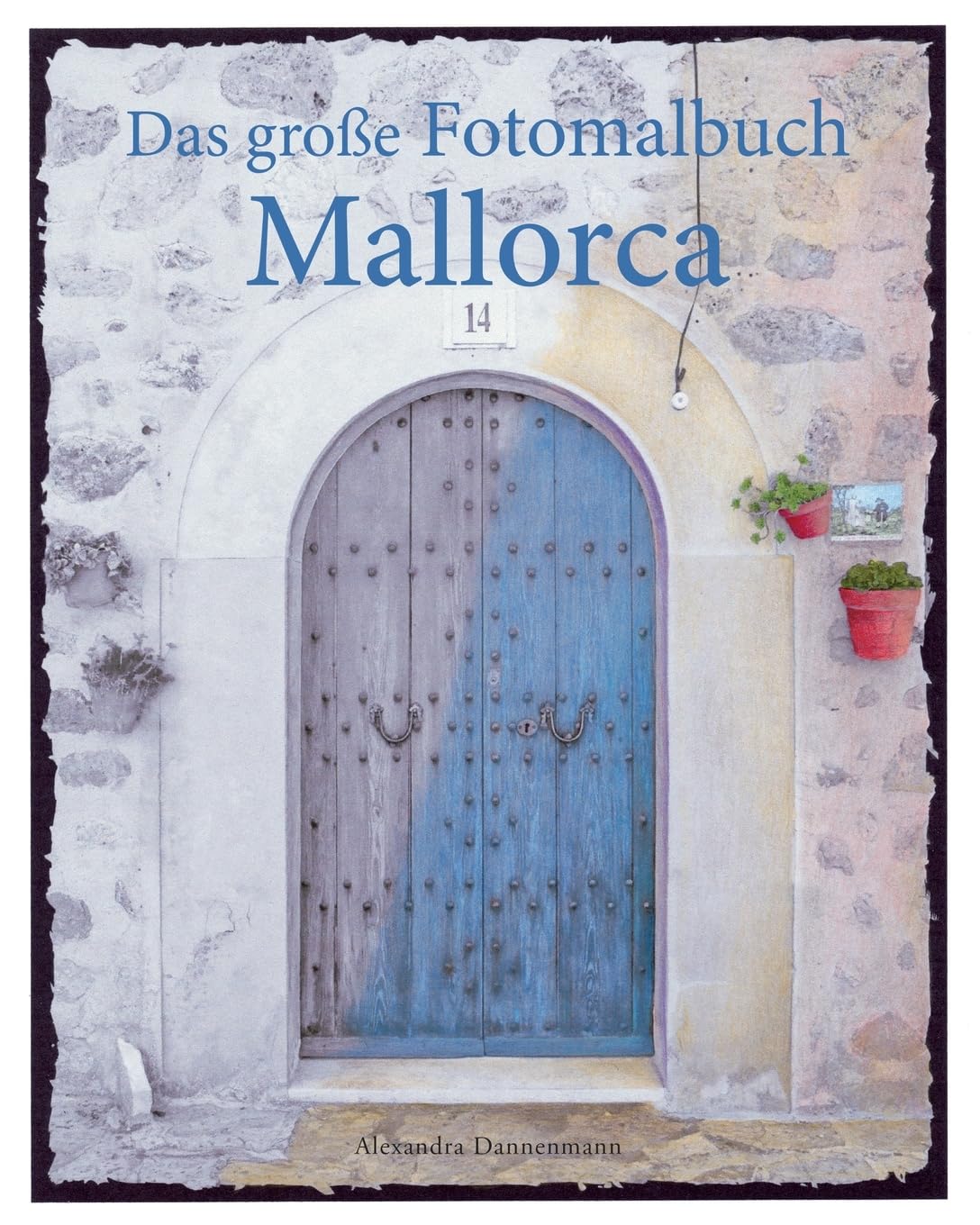 Das große Fotomalbuch Mallorca: Malbuch mit Graustufenfotos für Erwachsene Film, Art & Culture