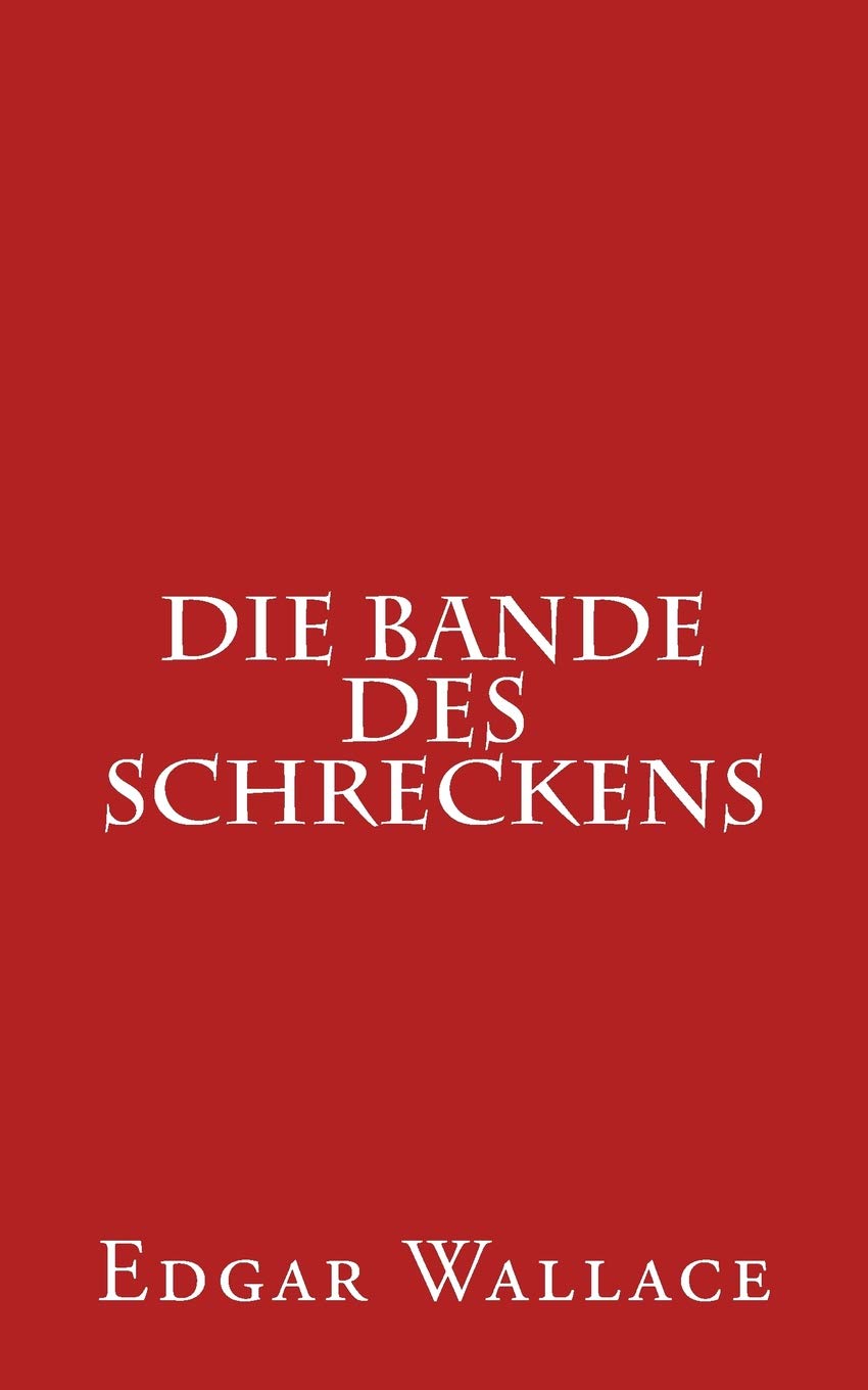 Die Bande des Schreckens Classics