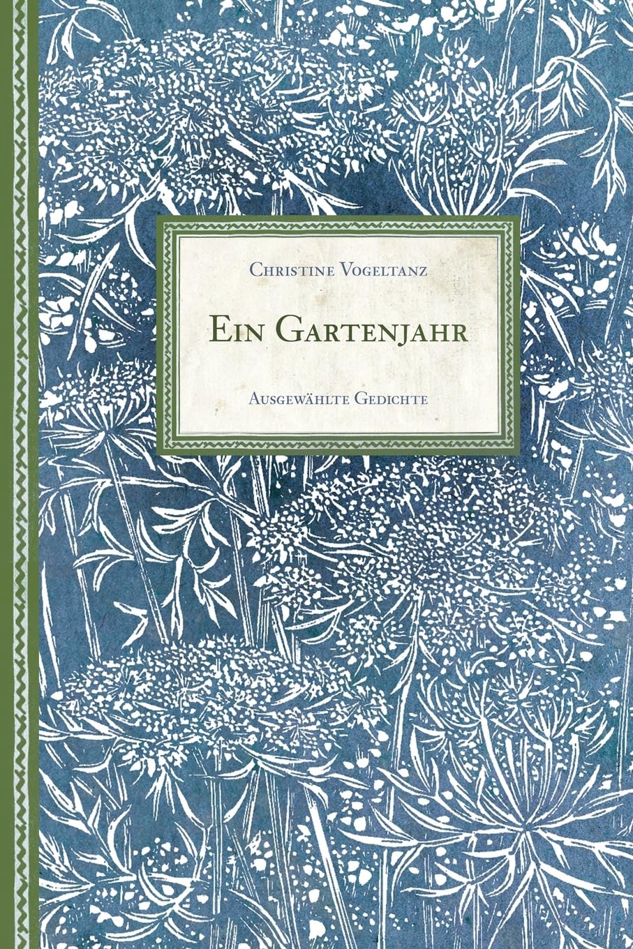 Ein Gartenjahr: Ausgewaehlte Gedichte Poetry