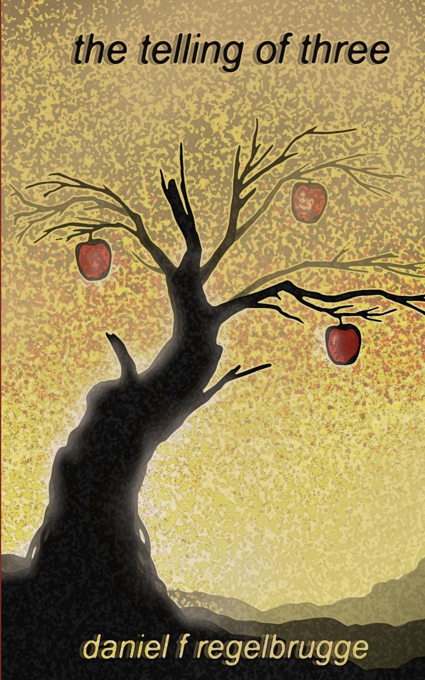 the telling of three: A commemorative collection of stories and poems presented in the order they were performed live in Stuttgart, Germany Contemporary literature