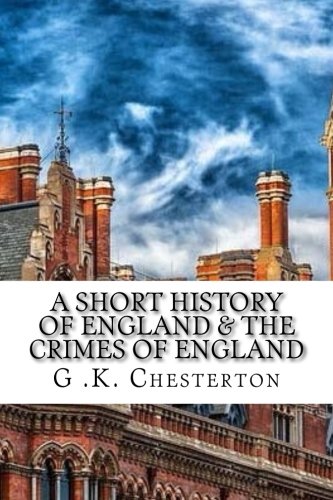 A Short History of England & The Crimes of England Contemporary literature