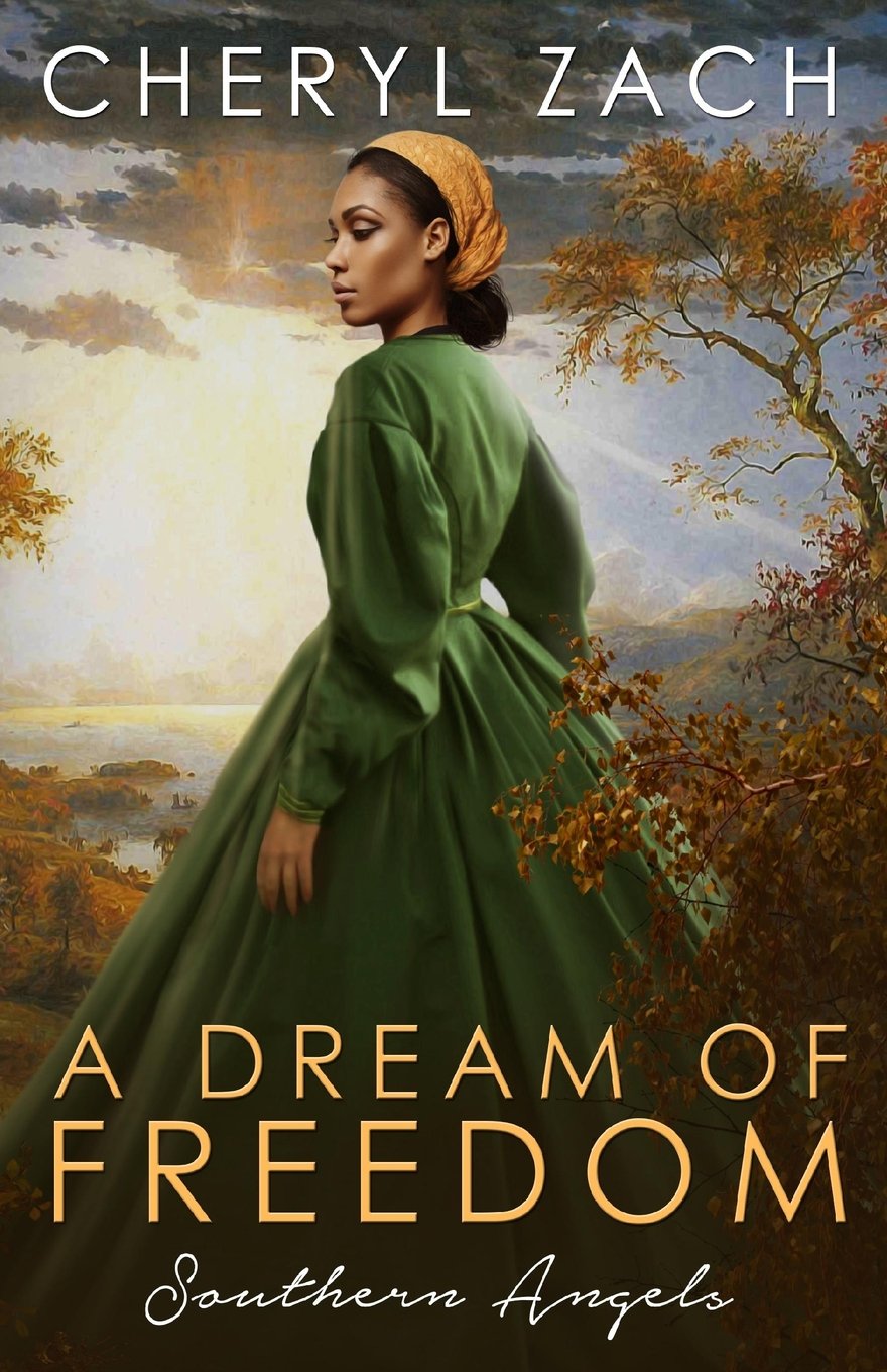 A Dream of Freedom (Southern Angels, Band 3) Action & Adventure