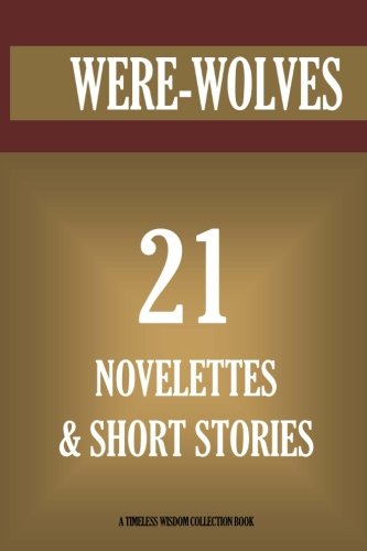 Werewolves. 21 Novelettes and Short Stories book