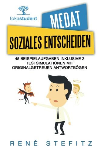 Soziales Entscheiden im MedAT: 45+ Beispielaufgaben inklusive 2 Testsimulationen mit originalgetreuen Antwortbögen Medicine