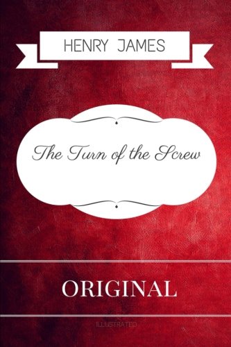 The Turn of the Screw: Premium Edition - Illustrated book