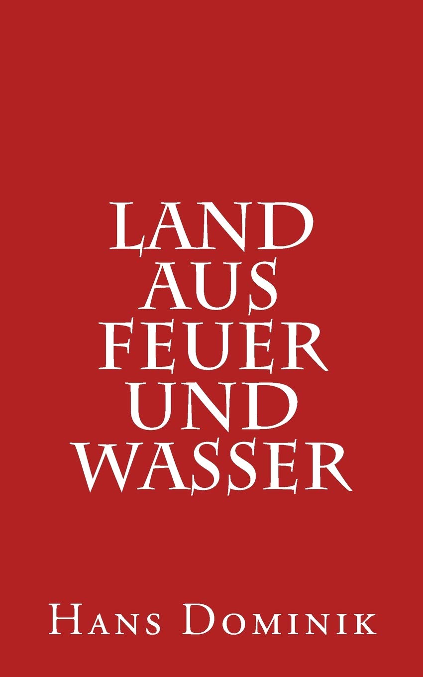 Land aus Feuer und Wasser Classics