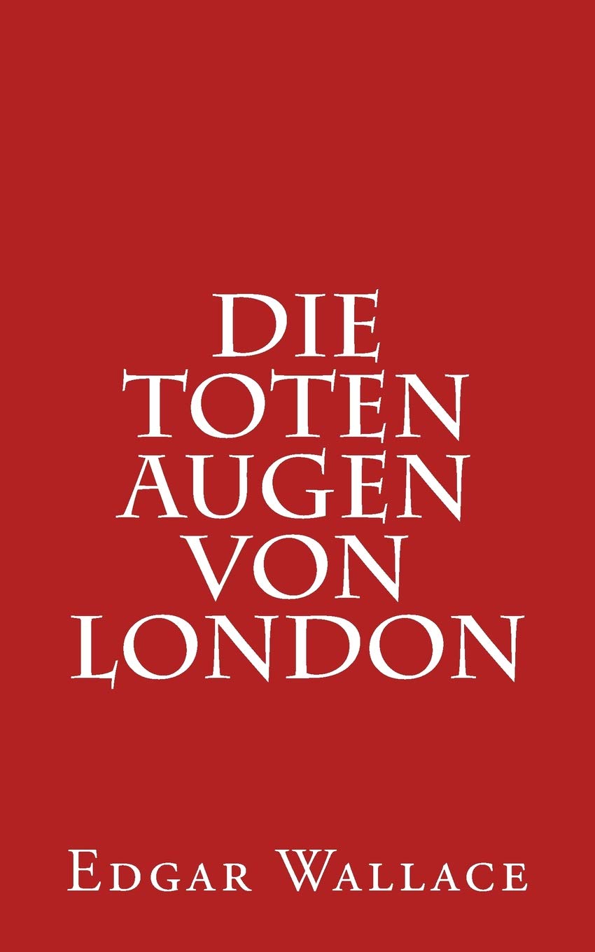 Die toten Augen von London Classics