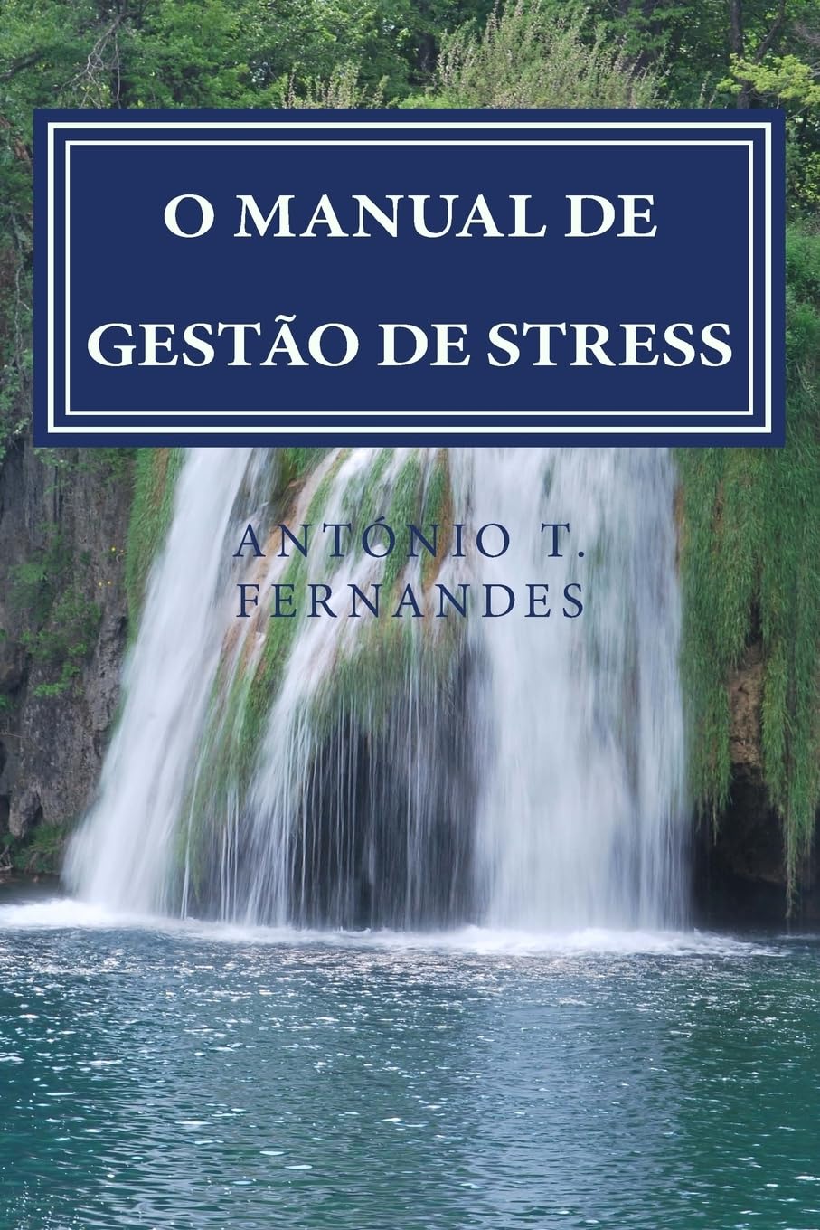 O Manual de Gestao de Stress: Harmonia no Quotidiano book