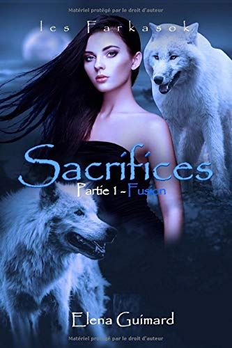 Sacrifices: 1 - Fusion book