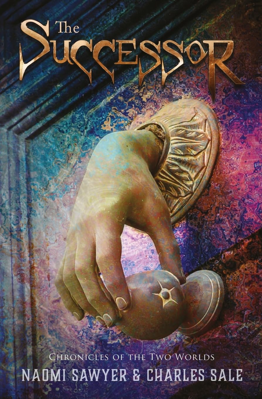 The Successor (Chronicles of the Two Worlds, Band 1) Urban Fantasy