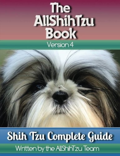 The AllShihTzu Book: Print Edition Pets