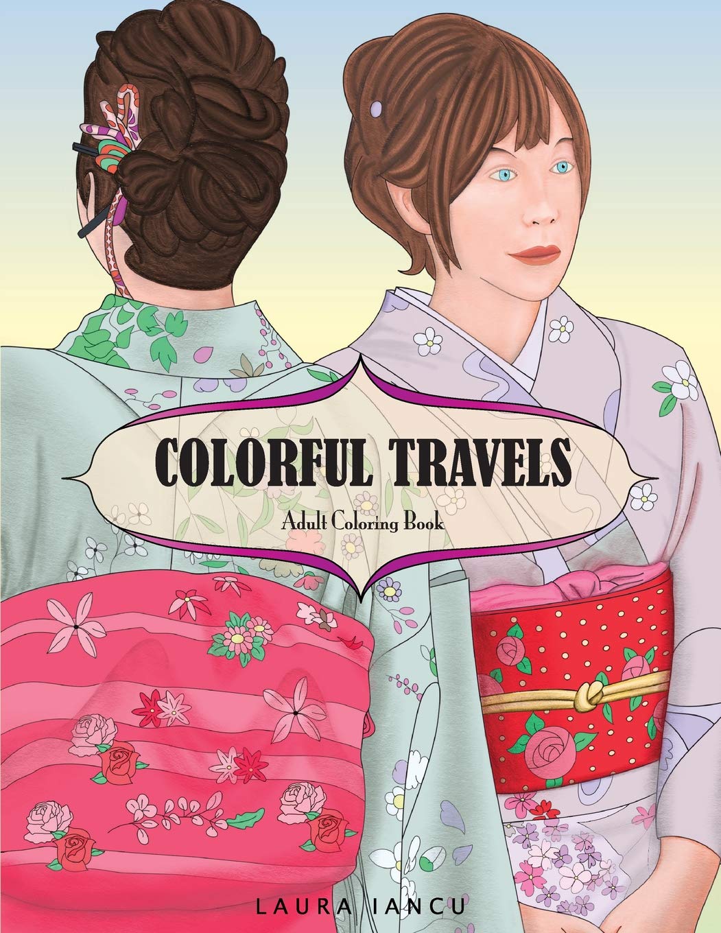 Colorful Travels: Adult Coloring Book (Street Scenes, Traditional Costumes, Statues, Architectural Elements) Hobbies & Crafts