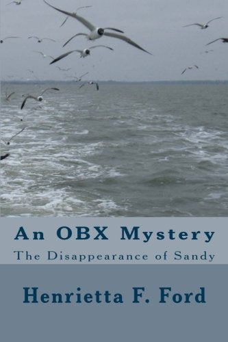 An OBX Mystery: The Disappearsnce of Sandy Detective & CSI