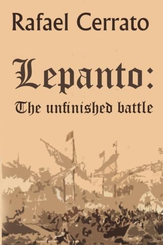 Lepanto: The unfinished battle Contemporary literature