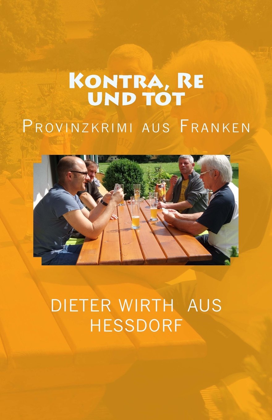 Kontra, Re und tot: Provinz Krimi aus Franken Krimi (Spritzer und Kurzer ermitteln 2. Fall, Band 2) Politics & Society