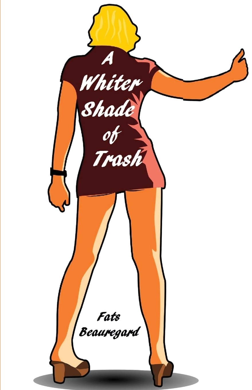 A Whiter Shade of Trash Books
