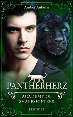 Pantherherz (Academy of Shapeshifters, Band 3) Fantasy & Sci-Fi