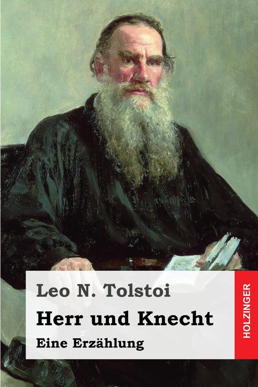 Herr und Knecht: Eine Erzählung Classics