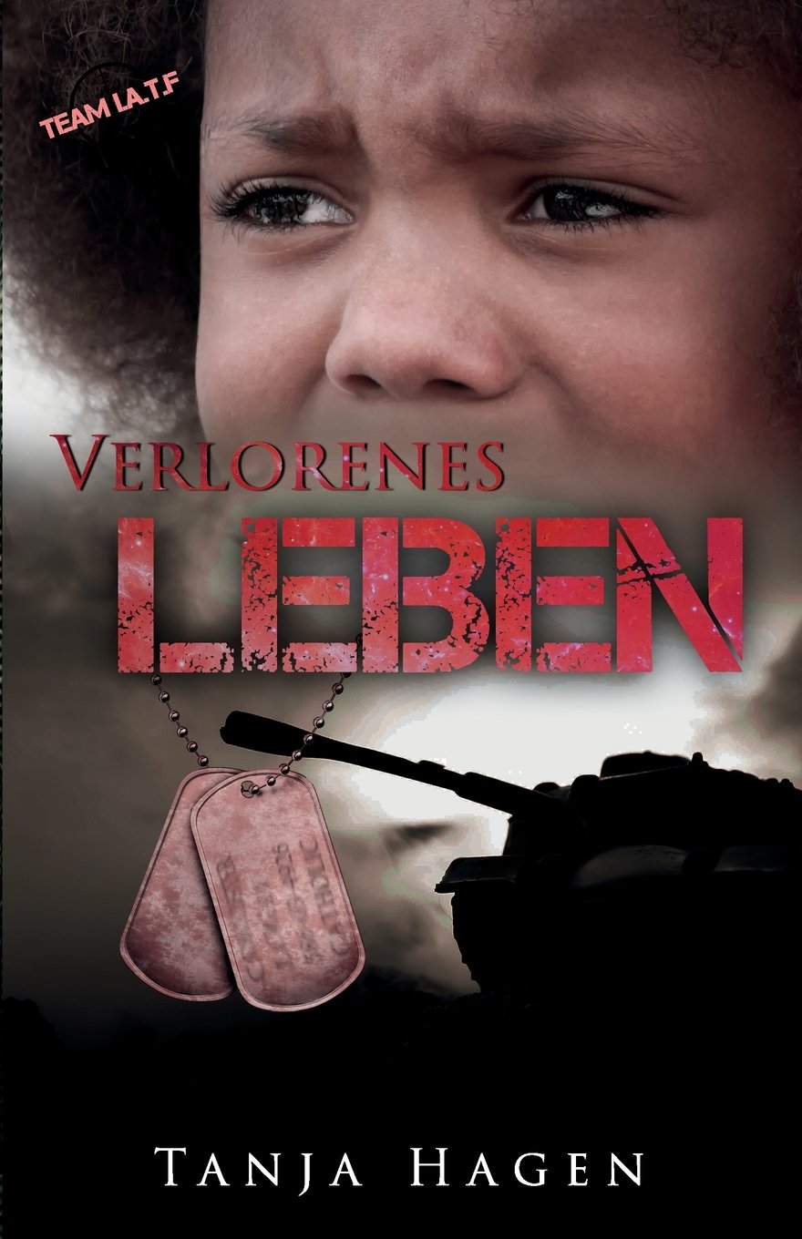 Verlorenes Leben: Team I.A.T.F. Contemporary literature