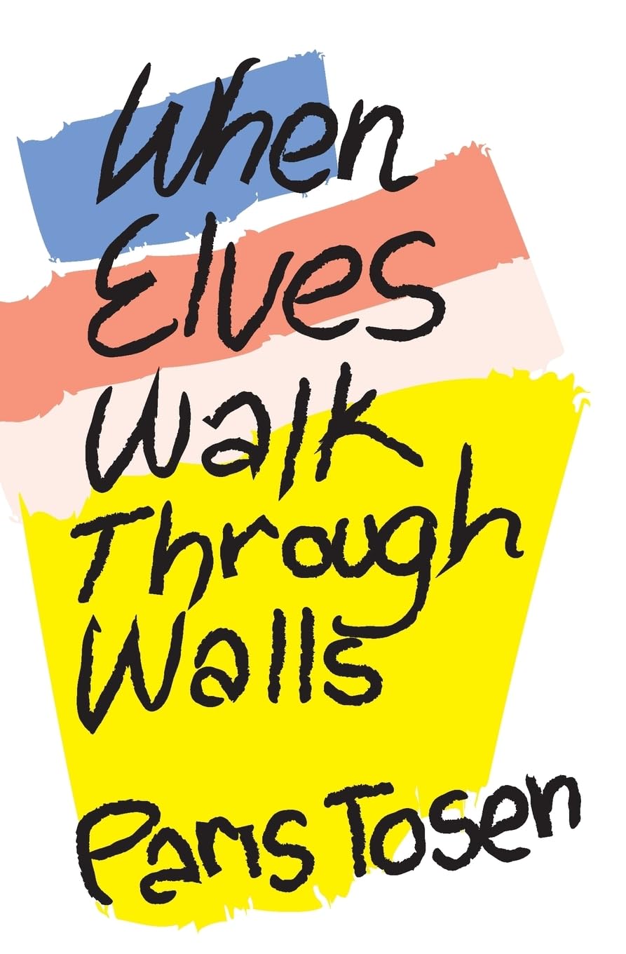 Product Image: When Elves Walk Through Walls