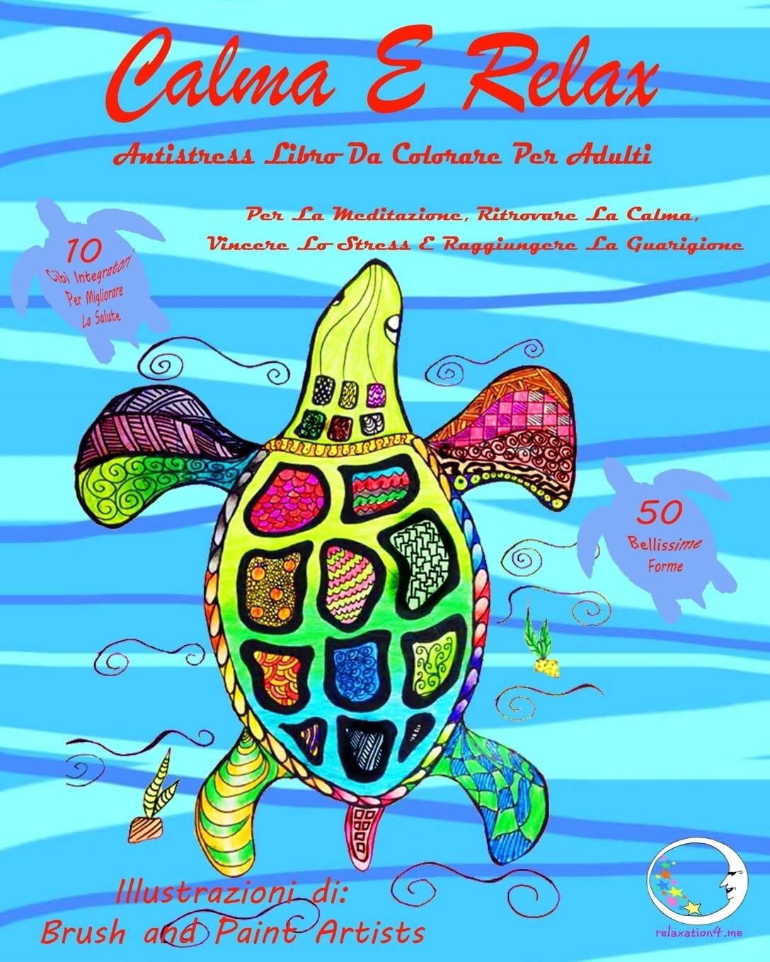 ANTISTRESS Libro Da Colorare Per Adulti: Calma E Relax - Per La Meditazione, Ritrovare La Calma, Vincere Lo Stress E Raggiungere La Guarigione Film, Art & Culture