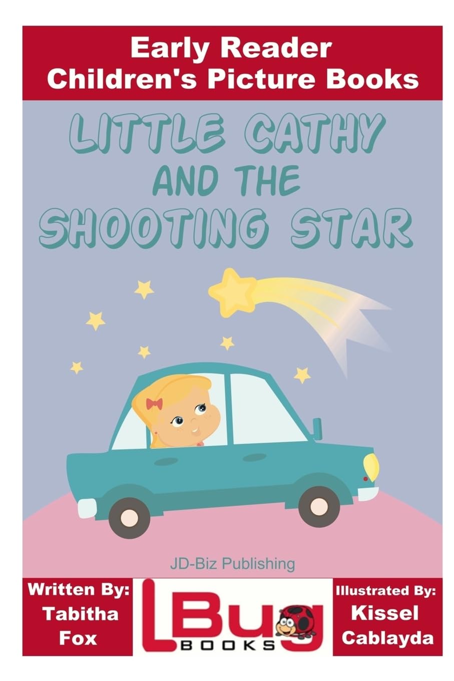 Little Cathy and the Shooting Star - Early Reader - Children's Picture Books Study Guides