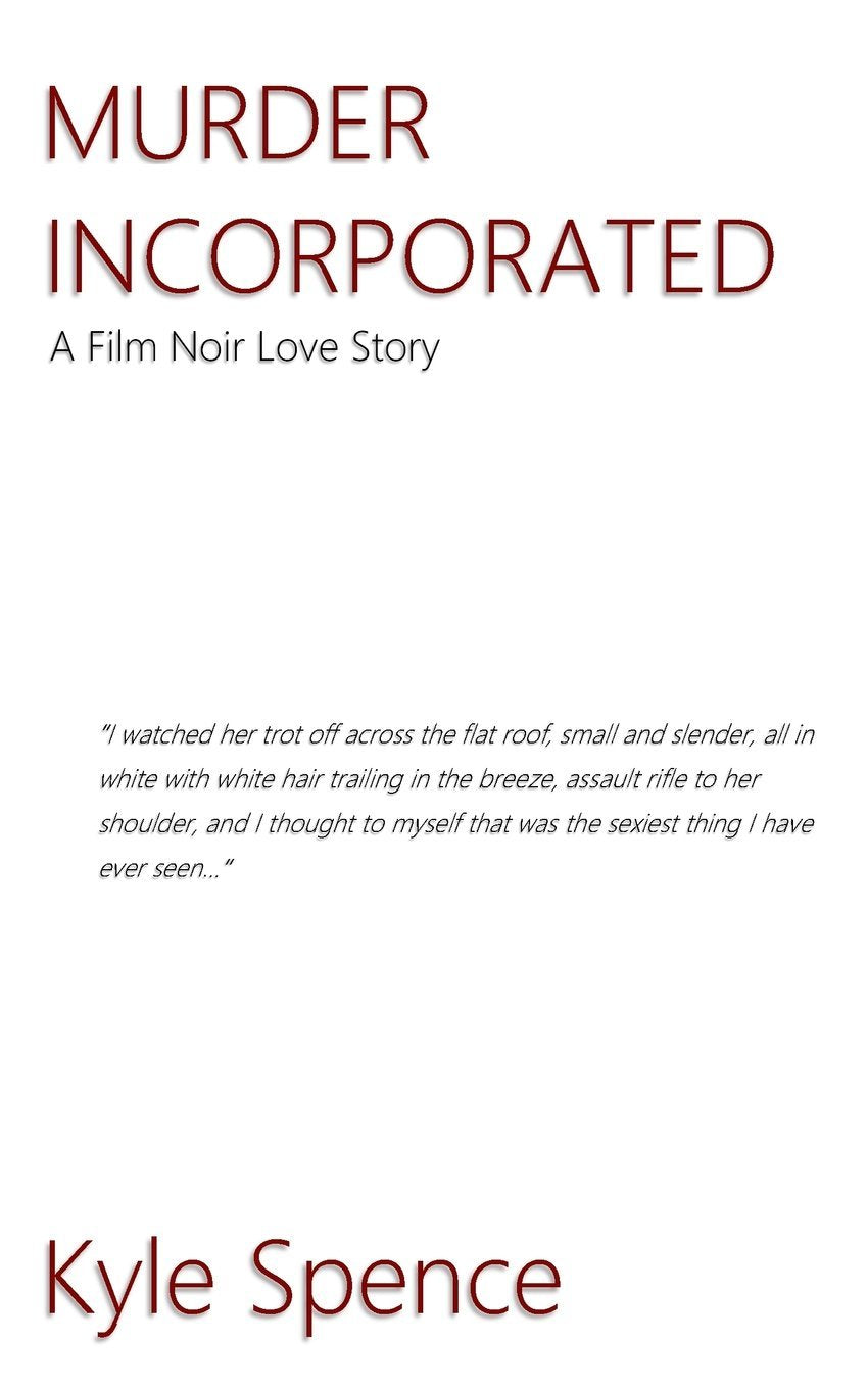 Murder Incorporated: A Film Noir Love Story (Tales of Noir York, Band 2) Detective & CSI