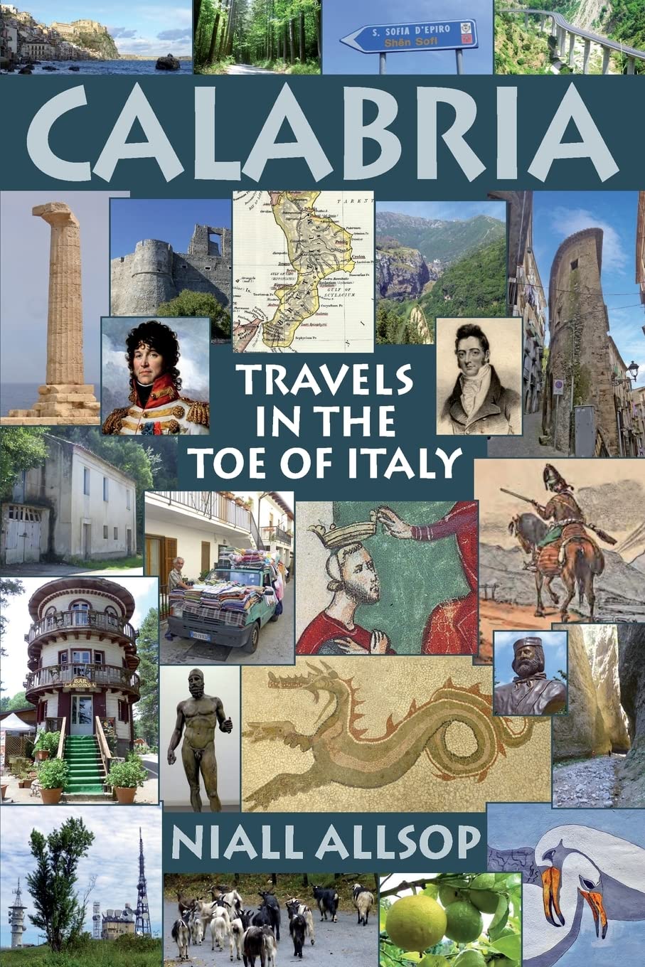Calabria: Travels in the toe of Italy Travel