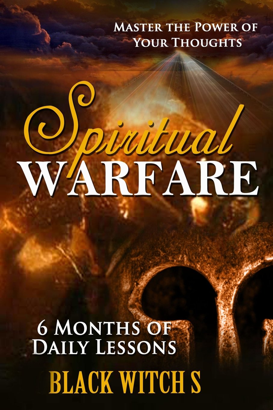 Spiritual Warfare: Master the Power of Your Thoughts Religion & Esotericism
