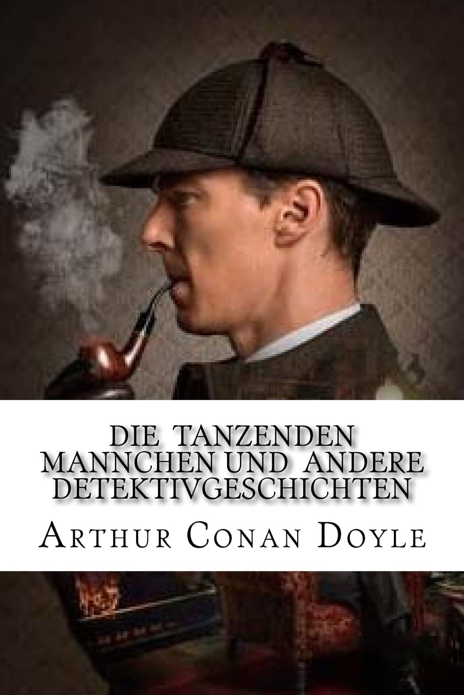 Die tanzenden Mannchen und andere Detektivgeschichten Contemporary literature
