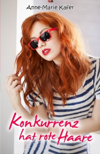 Konkurrenz hat rote Haare Humour & Satire