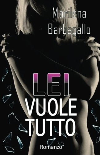 Lei vuole tutto book