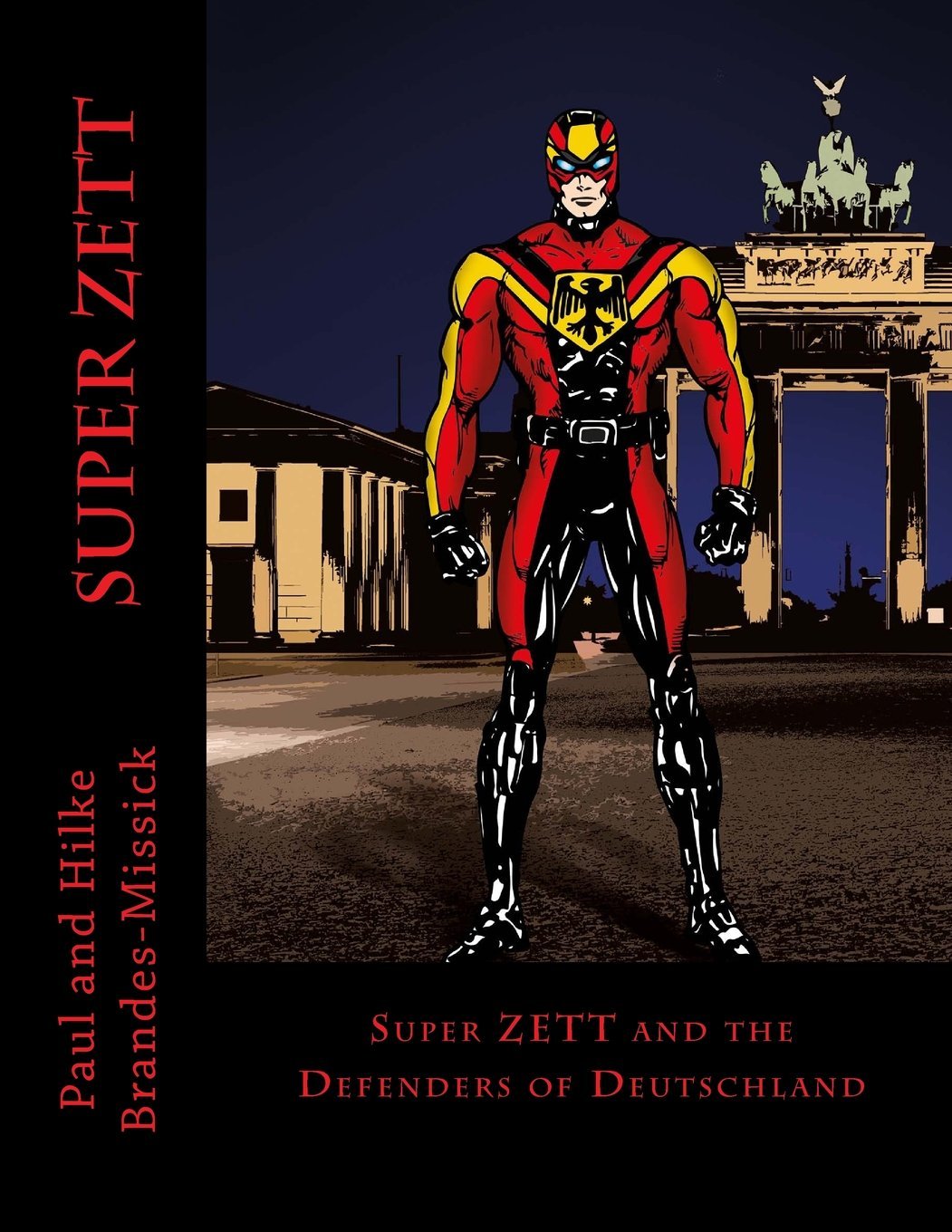 Super ZETT Comic COLOR: Super ZETT and the Gaurdians of Germany Superheroes