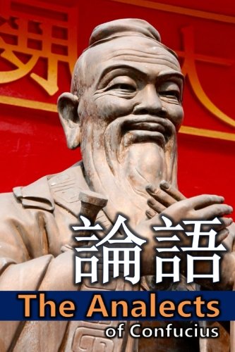 The Analects of Confucius: Bilingual Edition, English and Chinese Religion & Esotericism