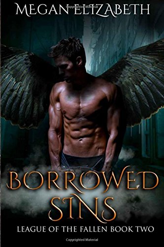 Borrowed Sins: League of the Fallen Book 2 Contemporary Romance