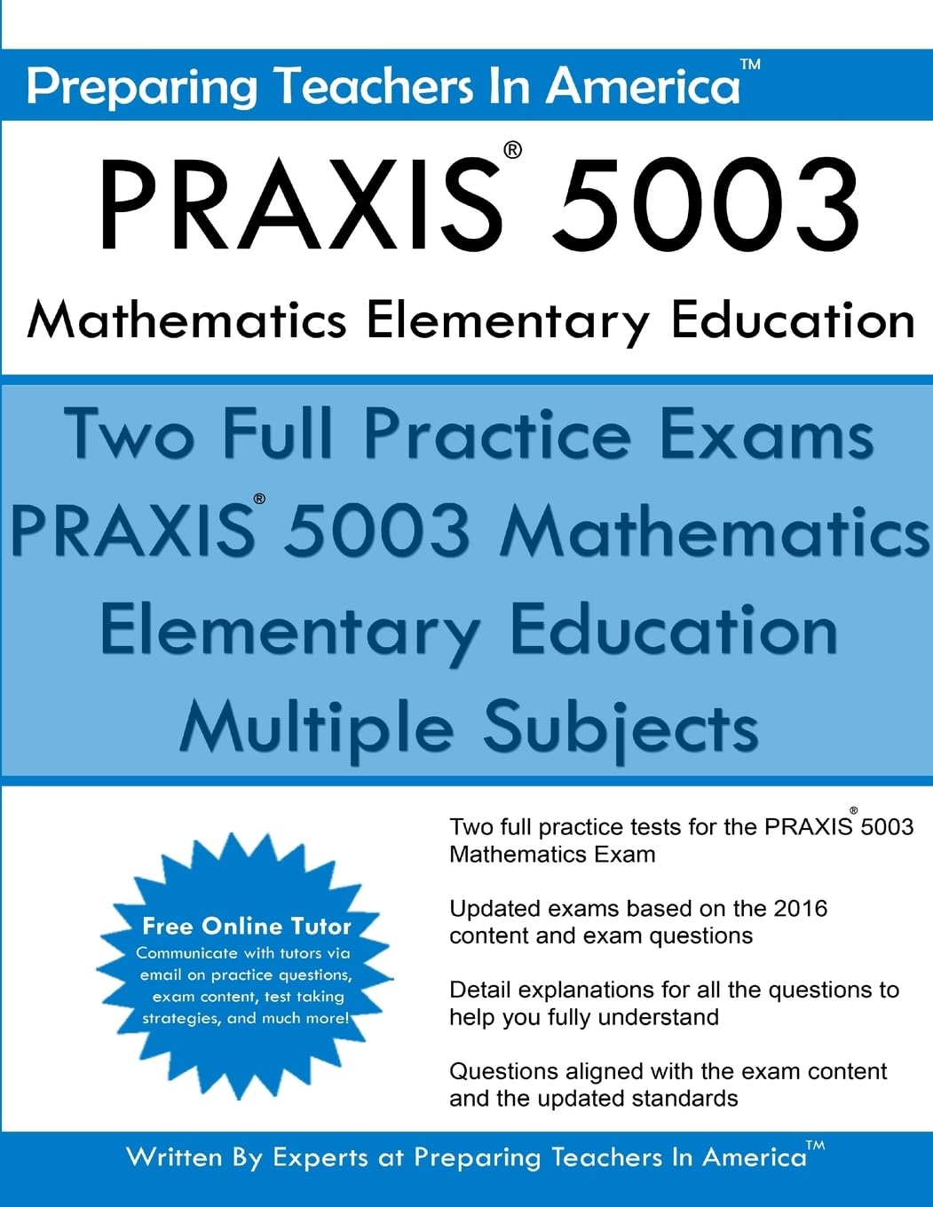 PRAXIS 5003 Mathematics Elementary Education: PRAXIS II – Elementary Education Multiple Subjects Exam 5001 Books