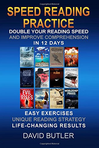 Speed Reading Practice: Read Faster AND Improve Reading Comprehension - Double or Triple Your Reading Speed in Less Than 12 Hours, with 12 Specially-Formatted Excerpts of Popular Fiction Learning & Reference