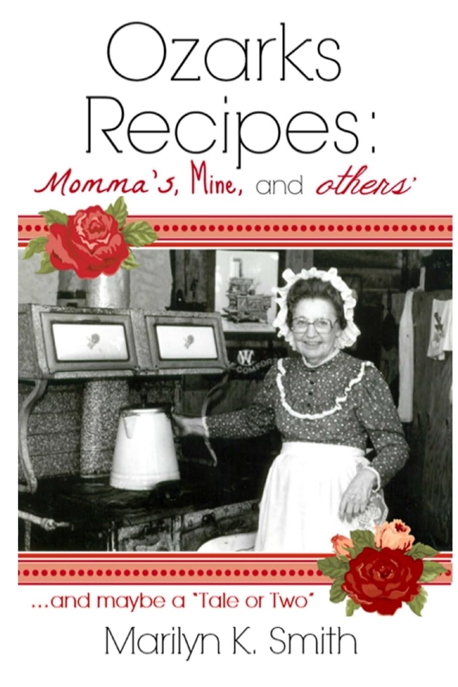 Ozarks Recipes: Momma's, Mine, and Others': ...and maybe a "Tale or Two" Cooking & Enjoying