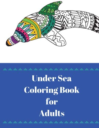 Under Sea Coloring Book for Adults Film, Art & Culture