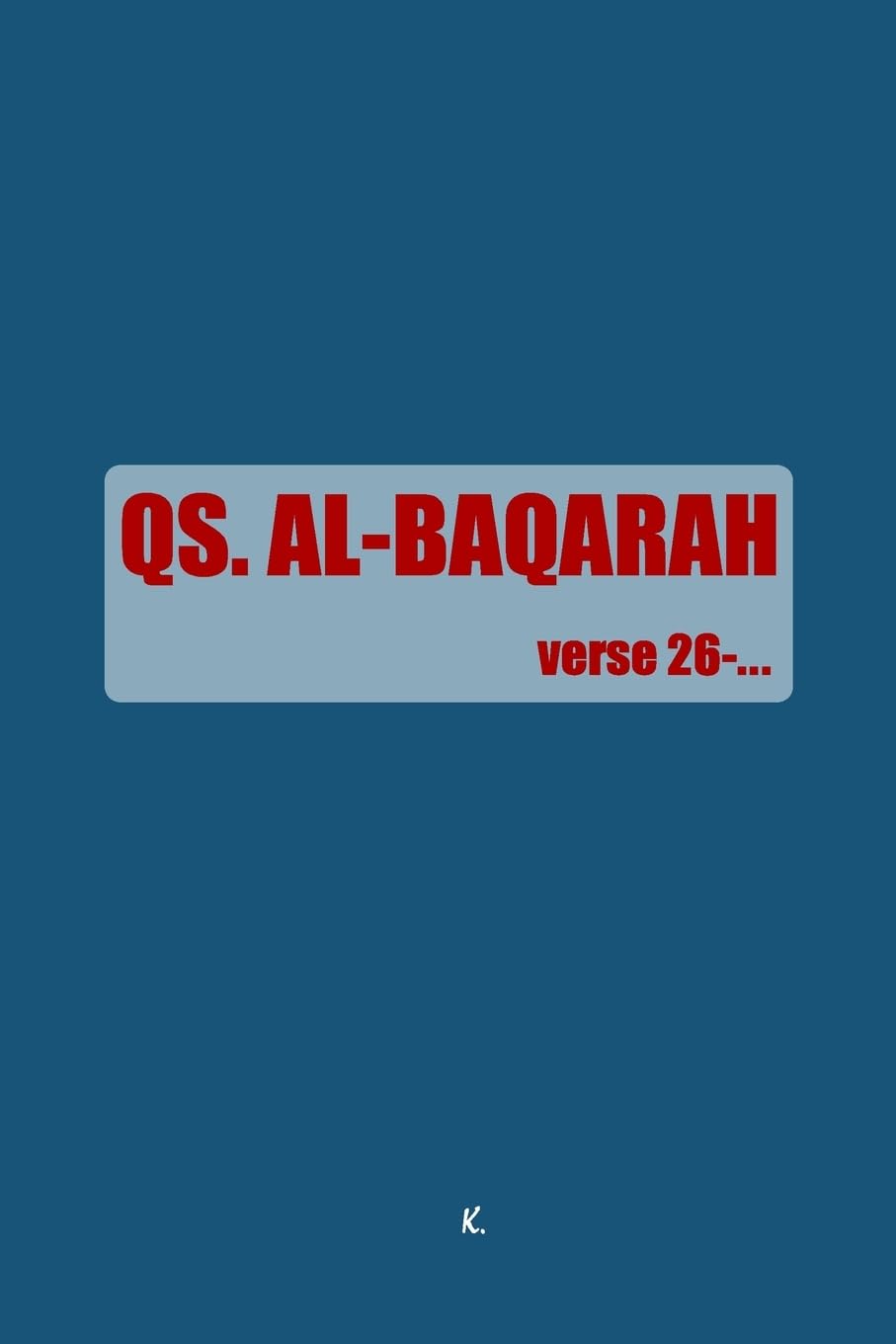 QS. Al-Baqarah: verse 26-... (verse of QS. Al-Baqarah, Band 2) Religion & Esotericism