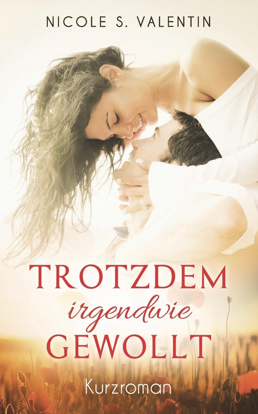 Trotzdem irgendwie gewollt Partnership & Love